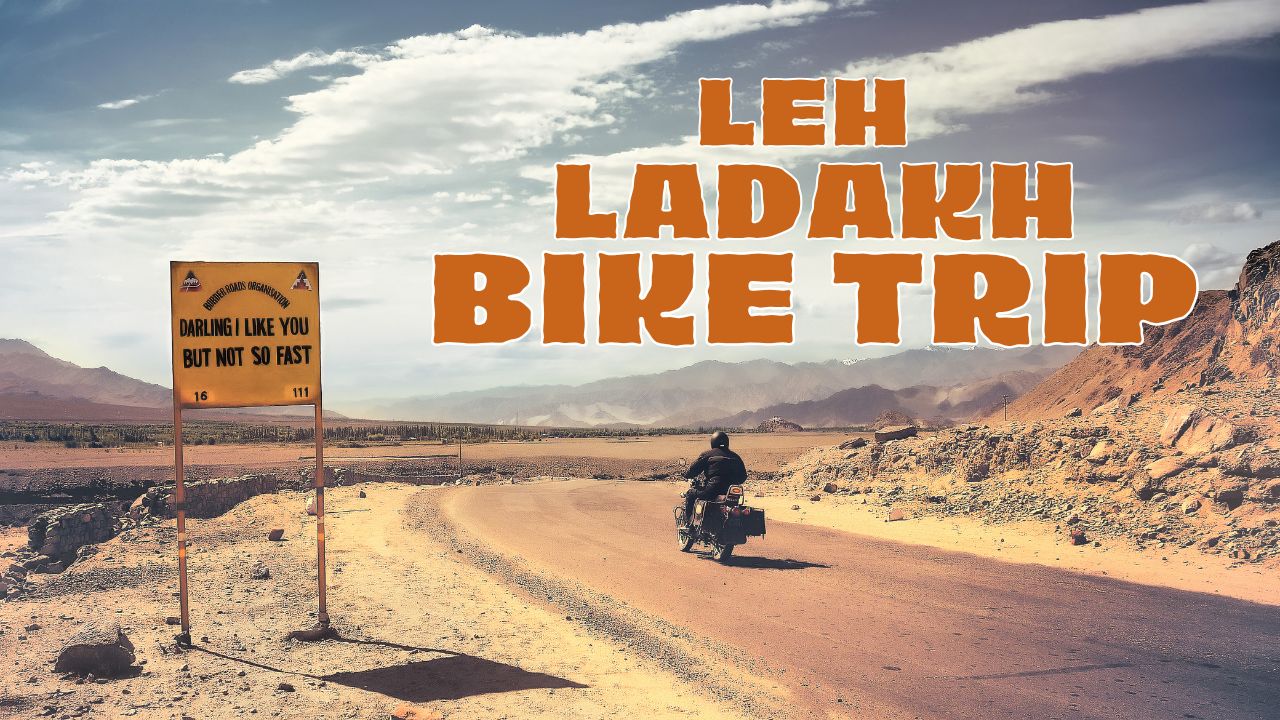 Why Every Biker Loves the Leh Ladakh Bike Tour Experience?