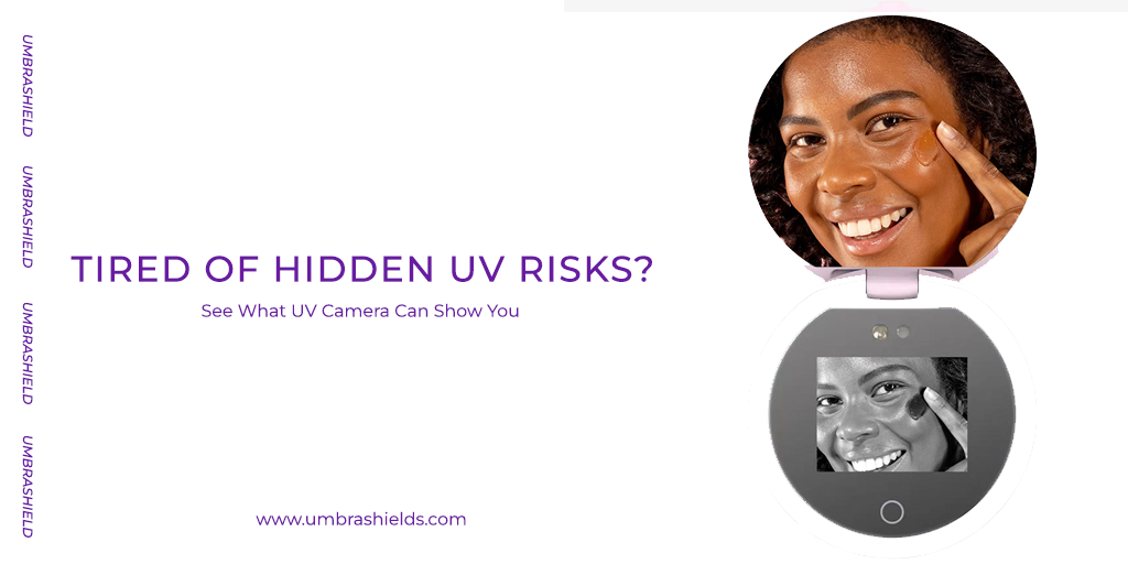 Tired of Hidden UV Risks? See What a UV Camera Can Show You